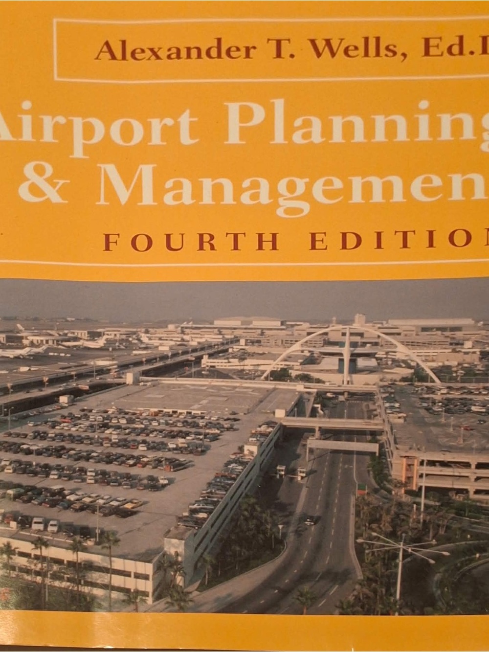 Airport Planning & Management Fourth Edition Hardcover Textbook